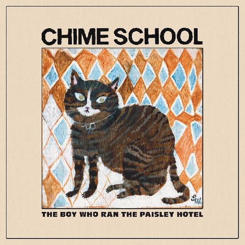 The Boy Who Ran The Paisley Hotel - Chime School - Muzyka - SLUMBERLAND - 0749846128713 - 13 września 2024