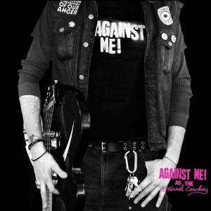 Cover for Against Me! · As The Eternal Cowboy (LP) (2003)