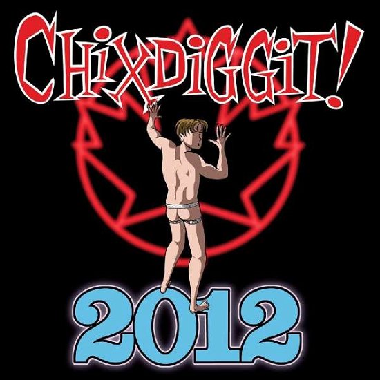 Cover for Chixdiggit · 2012 (VINIL) (2016)