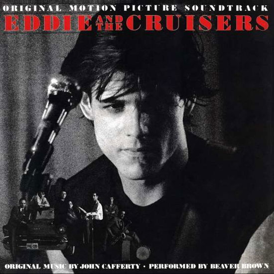 John Cafferty & The Beaver Brown Band – Eddie And The Cruisers (OST) - Ost - Música - Weitere - 0780014221713 - 25 de fevereiro de 2018