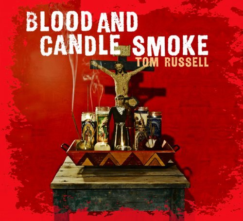 Blood and Candle Smoke - Russell Tom - Música - POP - 0826663114713 - 30 de junho de 1990