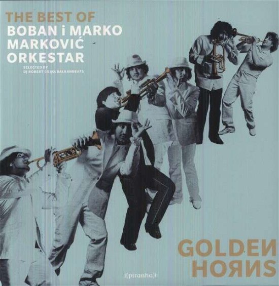 Cover for Markovic, Boban &amp; Marko -Orchestra- · Golden Horns - The Best Of (LP) (2012)
