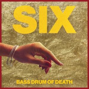 Six - Bass Drum of Death - Music - - 0829707125713 - September 12, 2025
