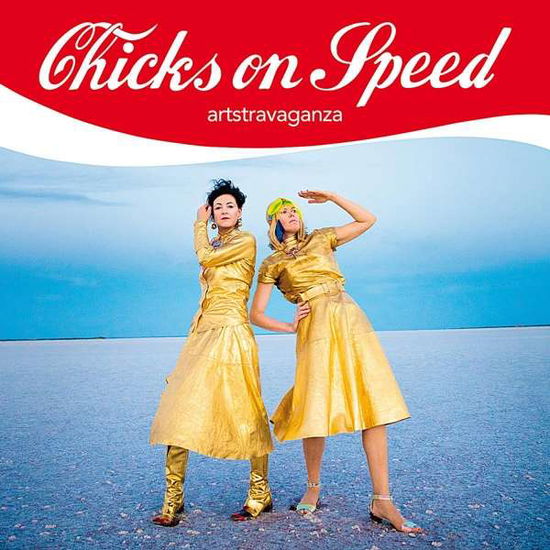 Cover for Chicks on Speed · Artstravaganza (LP) (2014)