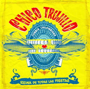 Cover for Chico Trujillo · Reina De Todas Las Fiestas (LP) (2022)
