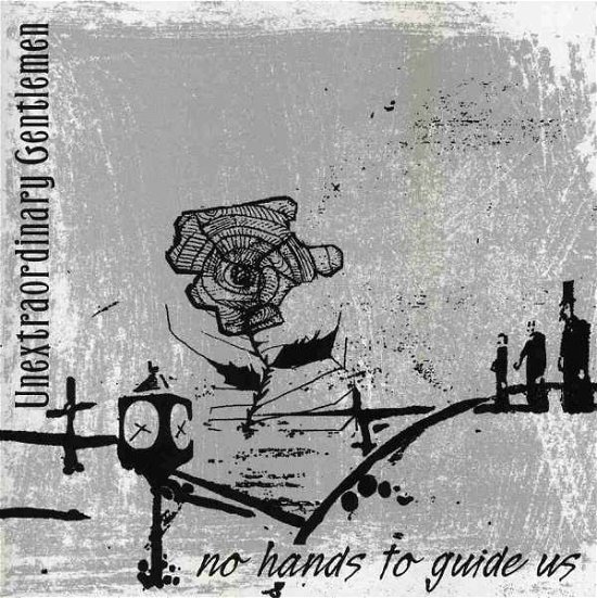 Cover for Unextraordinary Gentlemen · No Hands to Guide Us (CD) (2008)