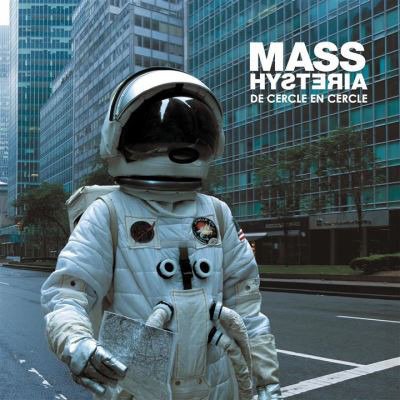 Cover for Mass Hysteria · De Cercle en Cercle (LP) (2017)