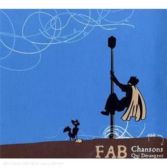 Chansons Qui Derangent - Fab - Música -  - 3359340150713 - 7 de abril de 2009