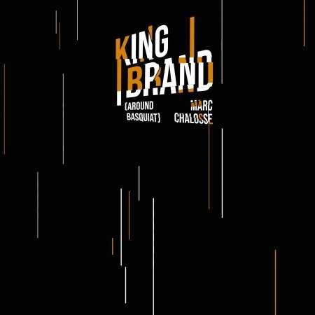 Cover for Marc Chalosse · King Brand-Around Basquiat (CD) (2020)