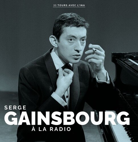 A La Radio - Serge Gainsbourg - Música - DIGGERS FACTORY - 3760396023713 - 21 de junho de 2024