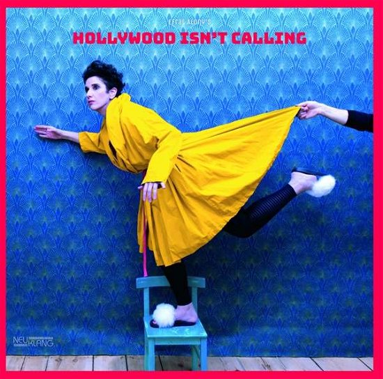 Cover for Efrat Alony · Hollywood Isn't Calling (LP) (2024)