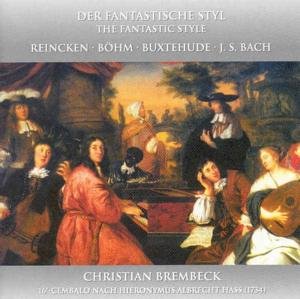 Fantastic Style: Harpsichord Works - Christian Brembeck - Musik - MUS - 4012476568713 - 28. Juni 2005