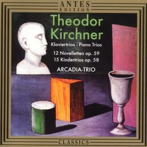 Kirchner / Arcadia Trio · Piano Trios (CD) (1999)