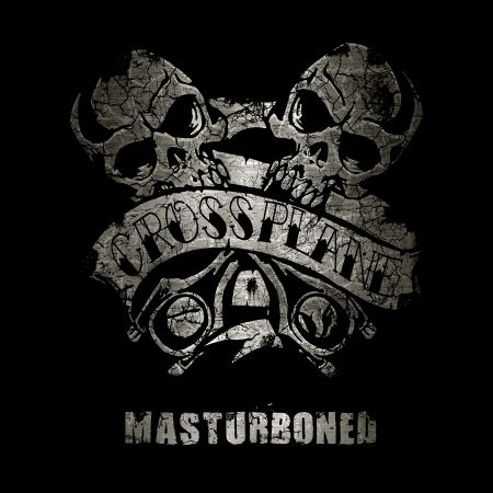 Cover for Crossplane · Masturboned (CD) (2015)