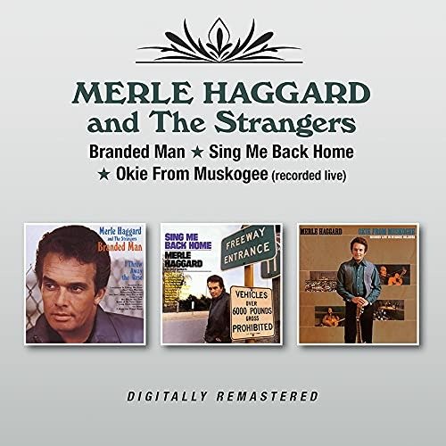 Cover for Merle Haggard &amp; the Strangers · Branded Man / Sing Me Back Home / Okie From Muskogee (CD) (2022)