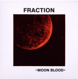 Cover for Fraction · Moon Blood (CD) (2010)