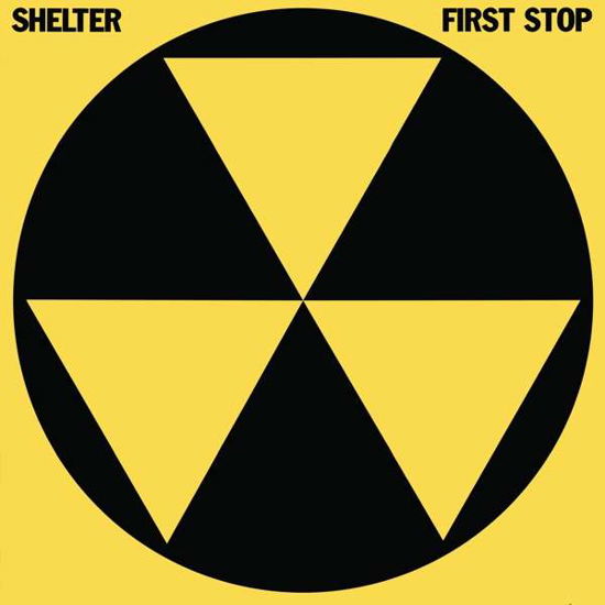 First Stop - Shelter - Musikk - ROCK CANDY RECORDS - 5055300397713 - 22. juni 2018