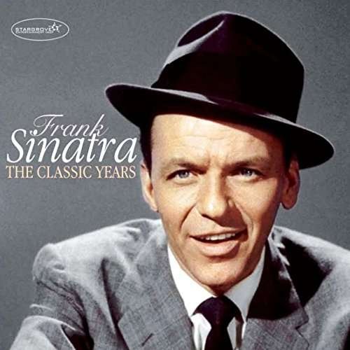 Cover for Frank Sinatra · Classic Years (CD) (2016)