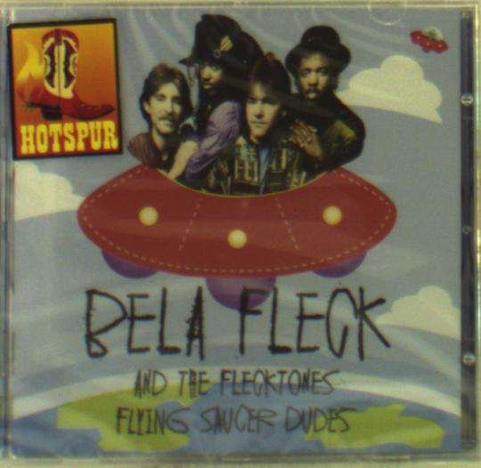 Cover for Bela Fleck &amp; the Flecktones · Flying Saucer Dudes (CD) [Remastered edition] (2015)
