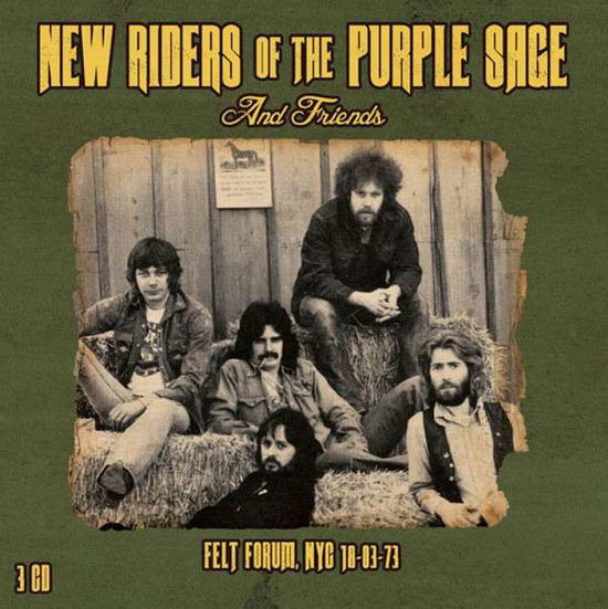 Felt Forum, Nyc 18-03-73 - New Riders Of The Purple Sage and Friends - Musik - Echoes - 5291012201713 - 9. marts 2015