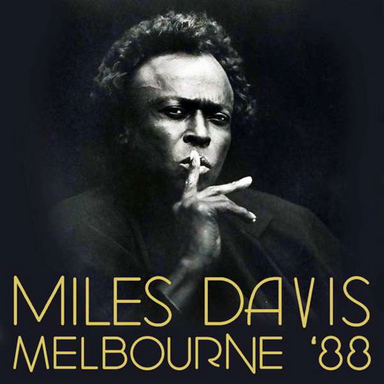 Melbourne '88 - Miles Davis - Musik - HI HAT - 5297961303713 - 18 mars 2016