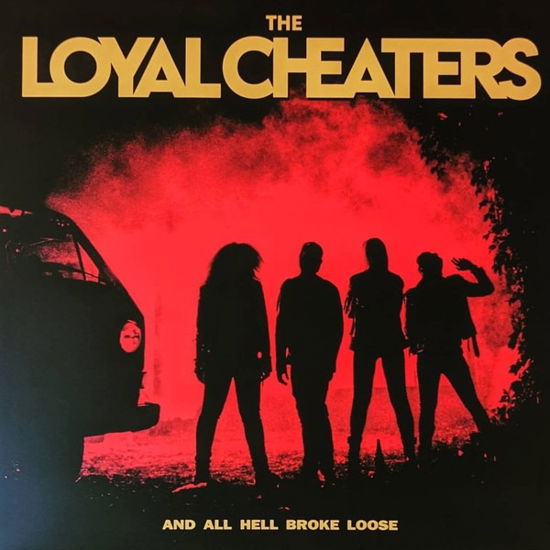Cover for Loyal Cheaters · And All Hell Broke Loose (White Vinyl) (LP) (2024)