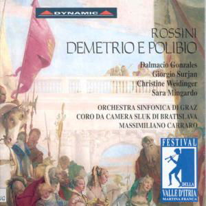 Demetrio E Polibio - Gioachino Rossini - Musik - DYNAMIC - 8007144601713 - 12. Juni 2012