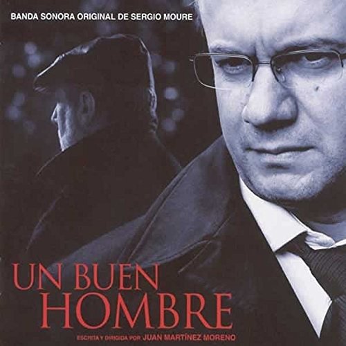 Cover for Un Buen Hombre · Sergio Moure (CD) (2019)