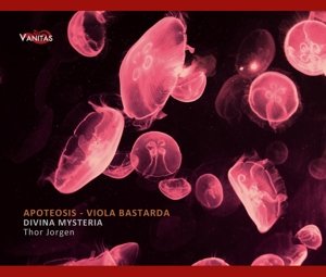 Cover for Divina Mysteria / Jorgen / Amilcar / Gomez · Apoteosis: Viola Bastarda in 16th Century (CD) (2015)