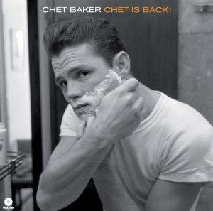 Chet is Back - Chet Baker - Music - WAX TIME - 8436542012713 - February 19, 2013