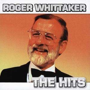 Cover for Roger Whittaker · The Hits (CD) (2017)