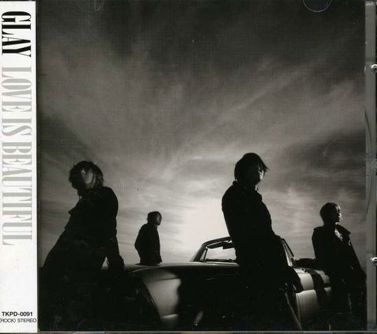 Cover for Glay · Love is Beautiful (CD) (2007)