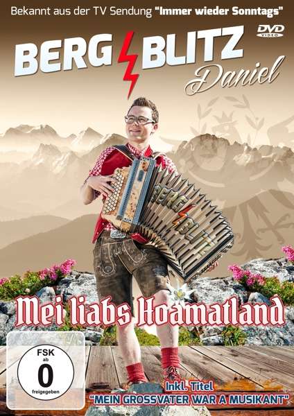 Cover for Bergblitz Daniel · Mei Liabs Hoamatland (DVD) (2020)