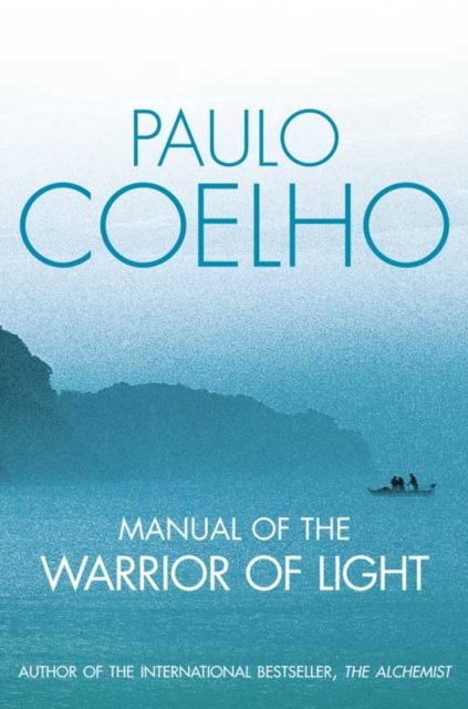 Cover for Paulo Coelho · Manual of The Warrior of Light (Hardcover bog) (2002)