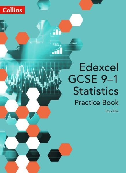 Edexcel GCSE (9-1) Statistics Practice Book: Second Edition - Rob Ellis - Bøger - HarperCollins Publishers - 9780008359713 - 9. oktober 2019