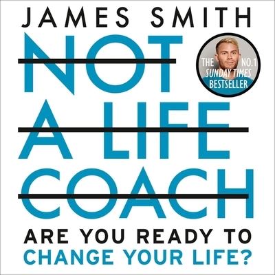 Cover for James Smith · Not a Life Coach Lib/E (CD) (2021)