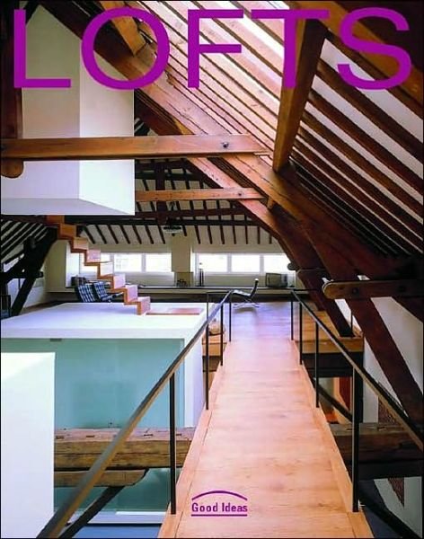 Cover for Aurora Cuito · Lofts: Good Ideas (Paperback Book) (2003)