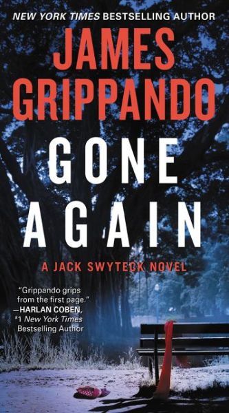 Cover for James Grippando · Gone Again: A Jack Swyteck Novel - Jack Swyteck Novel (Paperback Book) (2016)