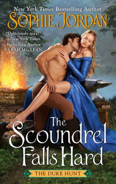 The Scoundrel Falls Hard: The Duke Hunt - Duke Hunt - Sophie Jordan - Books - HarperCollins Publishers Inc - 9780063035713 - October 13, 2022