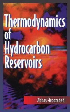Cover for Abbas Firoozabadi · Thermodynamics of Hydrocarbon Reservoirs (Hardcover bog) [Ed edition] (1998)