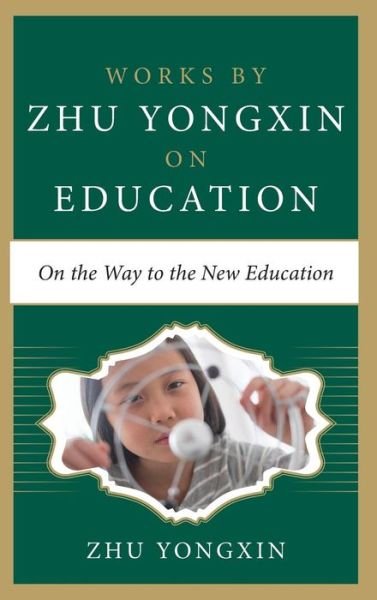 Cover for Zhu Yongxin · On the Way to the New Education (Innbunden bok) [Ed edition] (2016)