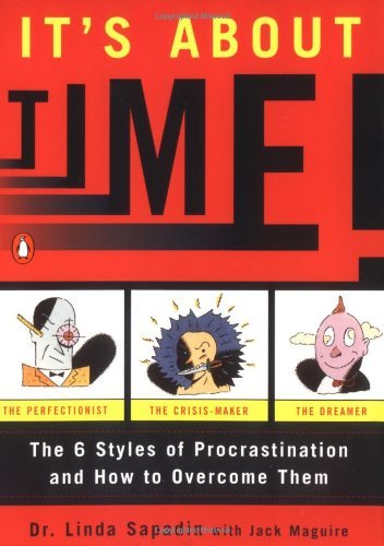 Cover for Jack Maguire · It's About Time!: the Six Styles of Procrastination and How to Overcome Them (Paperback Book) [Reprint edition] (1997)
