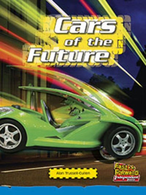 Cars of the Future - Alan Trussell-Cullen - Libros - Cengage Learning Australia - 9780170179713 - 20 de febrero de 2009