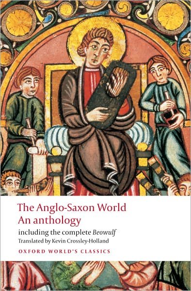 Cover for Aphra Behn · The Anglo-Saxon World: An Anthology - Oxford World's Classics (Pocketbok) (2009)