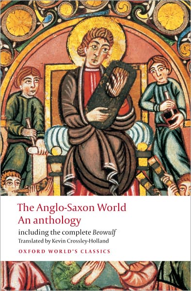 Cover for Aphra Behn · The Anglo-Saxon World: An Anthology - Oxford World's Classics (Paperback Book) (2009)