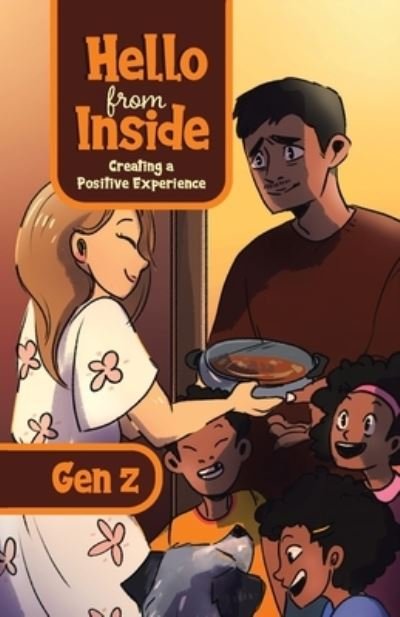 Cover for Gen Z · Hello From Inside Creating a Positive Experience (Paperback Book) (2021)