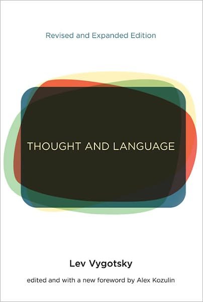 Cover for Lev S. Vygotsky · Thought and Language - The MIT Press (Pocketbok) [Revised and Expanded edition] (2012)
