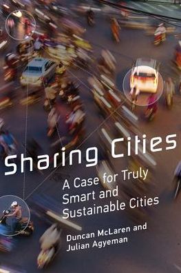 Cover for Duncan McLaren · Sharing Cities: A Case for Truly Smart and Sustainable Cities - Sharing Cities (Pocketbok) (2017)