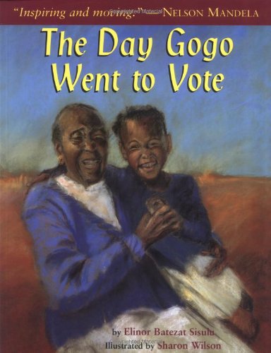 Cover for Elinor Batezat Sisulu · The Day Gogo Went to Vote (Paperback Book) (1999)