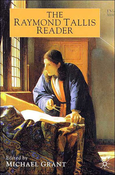 Cover for R. Tallis · The Raymond Tallis Reader (Gebundenes Buch) (2000)
